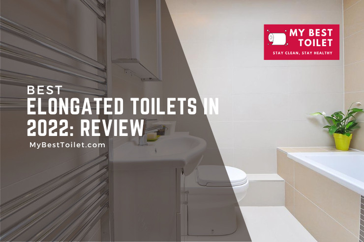 List of the Best Elongated Toilets in the Market