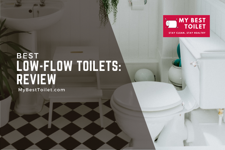 List of 7 Best Low Flow Toilets